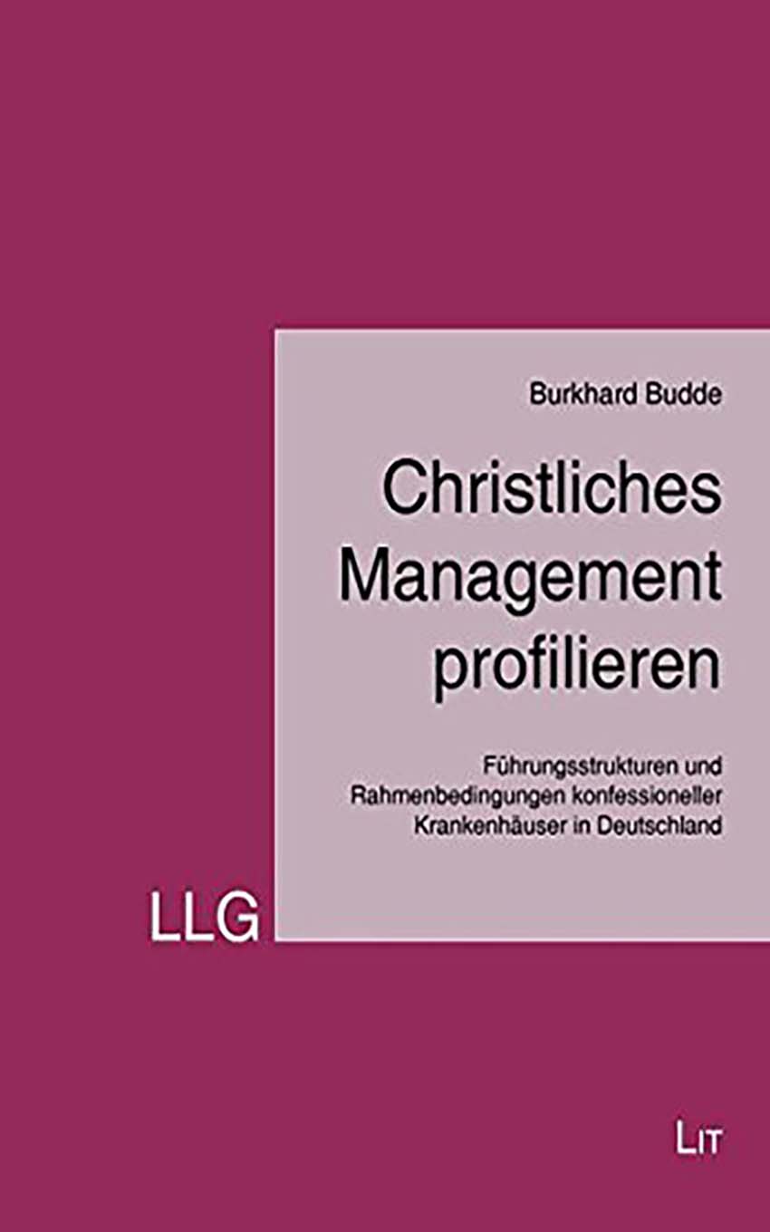 Burkhard Budde: Christliches Management profilieren